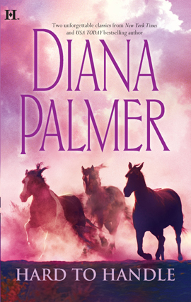 Title details for Hard to Handle: Hunter\Man in Control by Diana Palmer - Available